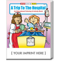 A Trip To The Hospital Coloring Book